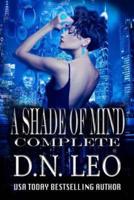 A Shade of Mind Complete Series