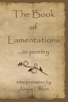 The Book of Lamentations ...In Poetry