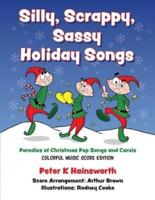 Silly, Scrappy, Sassy Holiday Songs-SC