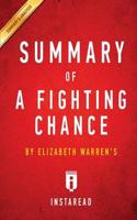 Summary of A Fighting Chance: by Elizabeth Warren   Includes Analysis
