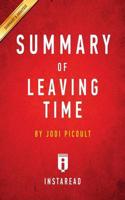Summary of Leaving Time: by Jodi Picoult   Includes Analysis