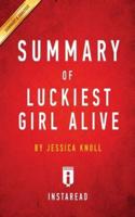 Summary of Luckiest Girl Alive: by Jessica Knoll   Includes Analysis