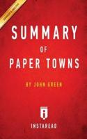 Summary of Paper Towns: by John Green   Includes Analysis