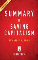Summary of Saving Capitalism: by Robert B. Reich   Includes Analysis
