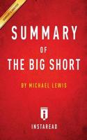 Summary of The Big Short: by Michael Lewis   Includes Analysis