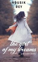 The Girl of My Dreams: A Heartwrenching Love Story