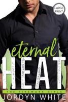 Eternal Heat