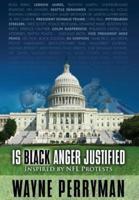 Is Black Anger Justified?
