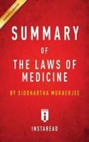 Summary of The Laws of Medicine: by Siddhartha Mukherjee   Includes Analysis