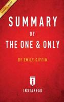 Summary of The One & Only: by Emily Giffin   Includes Analysis