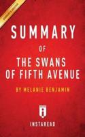 Summary of The Swans of Fifth Avenue: by Melanie Benjamin   Includes Analysis