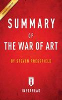 Summary of The War of Art: by Steven Pressfield   Includes Analysis