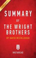 Summary of The Wright Brothers: by David McCullough   Includes Analysis
