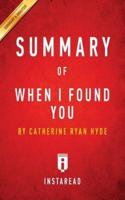Summary of When I Found You: by Catherine Ryan Hyde   Includes Analysis