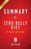 Summary of Zero Belly Diet: by David Zinczenko   Includes Analysis