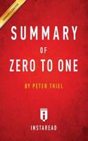Summary of Zero to One: by Peter Thiel   Includes Analysis