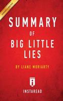 Summary of Big Little Lies: by Liane Moriarty   Includes Analysis