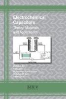 Electrochemical Capacitors: Theory, Materials and Applications