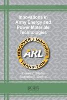 Innovations in Army Energy and Power Materials Technologies