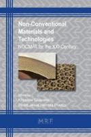 Non-Conventional Materials and Technologies: NOCMAT for the XXI Century