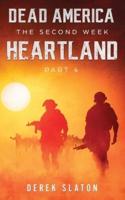 Dead America:  Heartland - Pt. 4