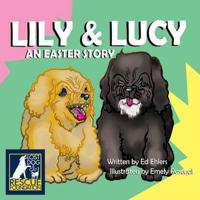Lily and Lucy: An Easter Story