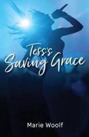 Tess's Saving Grace