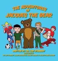 The Adventures of Jacques the Bear
