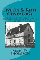 Livezly & Kent Genealogy
