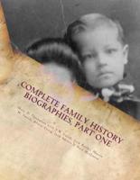 Complete Family History Biographies, Part One