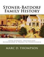 Stoner-Batdorf Family History
