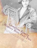 Complete Family History Biographies, Part Two