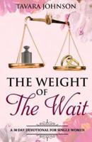 Weight of the Wait