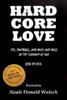 Hard Core Love