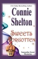 Sweets Forgotten: Samantha Sweet Mysteries, Book 10