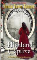 Highland Captive: A Scottish Highlands Romance