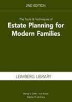 The Tools & Techniques of Estate Planning for Modern Families, 2nd Edition