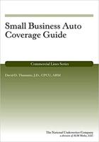 Small Business Auto Coverage Guide
