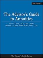 The Advisor's Guide to Annuities