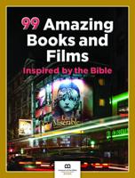 99 Amazing Books and Films Inspired by the Bible
