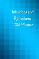 Intentions and Reflections 2018 Planner