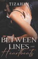 Between Lines and Heartbeats (BWWM Romance)