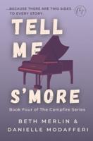 Tell Me S'more