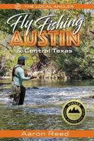 Fly Fishing Austin & Central Texas