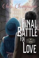 Final Battle for Love: The Mason Siblings Series Book 4