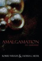 Amalgamation