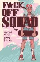 F*ck Off Squad