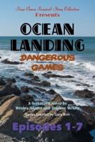 Ocean Landing: Dangerous Games