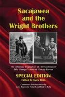 Sacajawea and the Wright Brothers