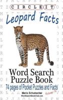 Circle It, Leopard Facts, Word Search, Puzzle Book